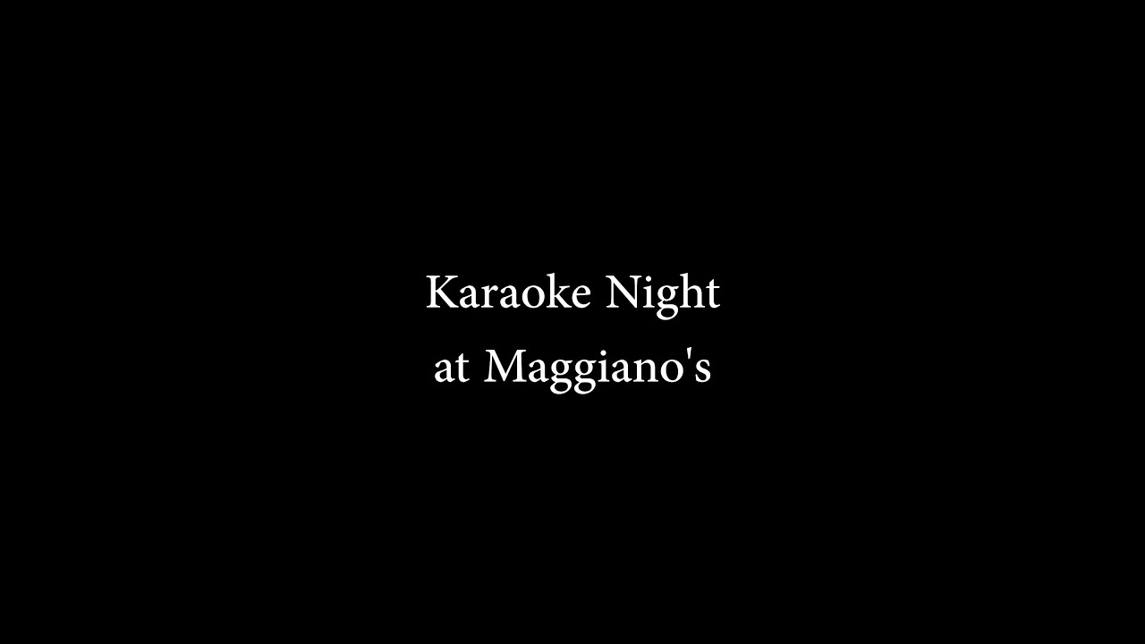 Karaoke Night at Maggianos